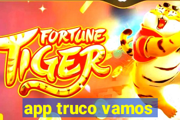 app truco vamos